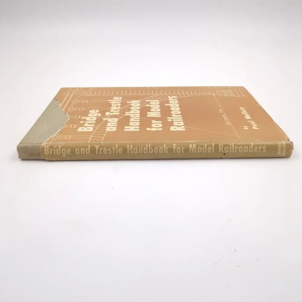 Bridge Trestle Handbook for Model Railroaders Paul Mallery 1958 Simmons-Boardman